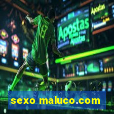 sexo maluco.com